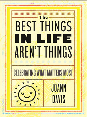 cover image of The Best Things in Life Aren't Things